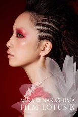 Poster for Mika Nakashima FILM LOTUS IX 2016