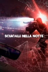 Poster di Sciacalli nella notte