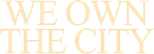 WeOwnTheCity