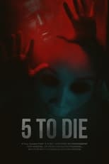 Poster for 5 To Die