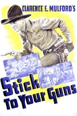 Stick to Your Guns (1941)