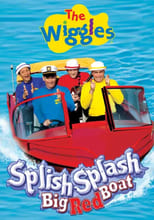 Poster for The Wiggles: Splish Splash Big Red Boat