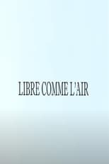 Poster for Libre comme l'air