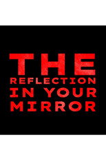 The Reflection In Your Mirror (2026)