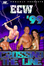 Poster for ECW Crossing The Line 1999