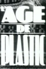 L'âge de plastic poster