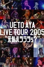 Poster for UETO AYA LIVE TOUR 2005 "Genki Hatsuratsuu"?