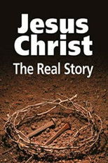 Jesus - The Real Story (2001) poster