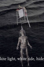 Kite Light, White Tide, Hide