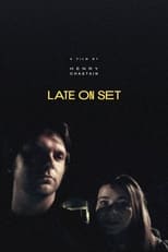 Poster di Late on Set
