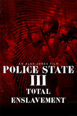 Poster for Police State III: Total Enslavement