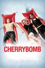 Poster for Cherrybomb 