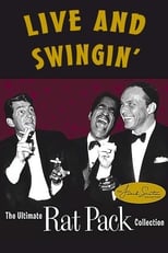 Poster di Live and Swingin': The Ultimate Rat Pack Collection