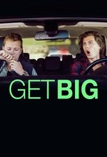 Get Big: Get Big: