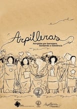 Poster for Arpilleras: Atingidas Por Barragens Bordando a Resistência