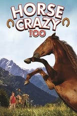 Poster for Horse Crazy 2: The Legend of Grizzly Mountain 