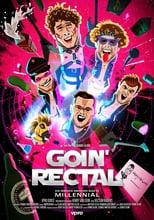 Poster for Goin' Rectal