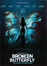 Broken Butterfly: The Perfect Shade of Blu