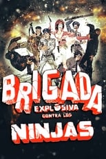 Poster for Explosive Brigade Against the Ninjas 