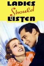 Poster for Ladies Should Listen 