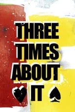 Poster for Three Times About It