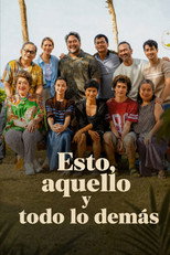 Esto, aquello y todo lo demás