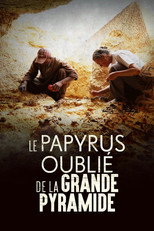 Le Papyrus oubli&eacute; de la Grande Pyramide