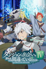 DanMachi - La légende des Familias - IV