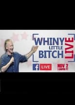 Poster for Bill Maher - Whiny Little Bitch Live