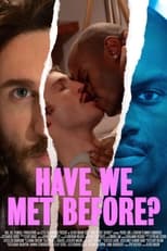 Poster for Have We Met Before?