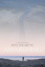 Into the Artic: Awakening