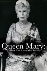 Poster for Queen Mary: How She Saved the Royals 