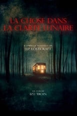 Poster for La chose dans la clarté lunaire 