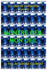 Poster for Montre Oeil Mon Oeil 