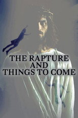 The Rapture and Things to Come (2023)