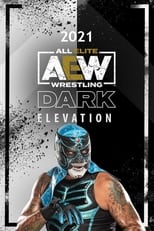 Poster for AEW Dark: Elevation Season 1