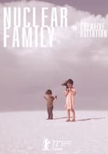 Poster for Nuclear Family 