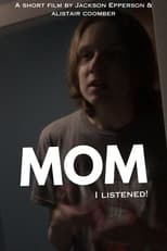 Poster for Mom I Listened 