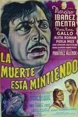 Poster for La muerte está mintiendo