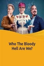 Poster for Who The Bloody Hell Are We?