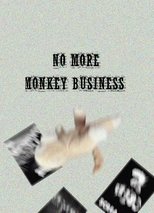 No More Monkey Business