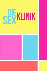 Die Sex-Klinik poster