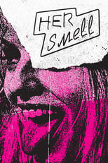 Poster for Her Smell 