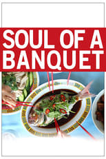 Poster for Soul of a Banquet 