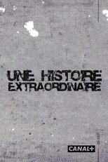 Poster for Une histoire extraordinaire