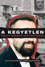 A Kegyetlen - Magda Marinko rémtörténete (2025)