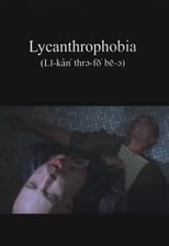 Poster for Lycanthrophobia