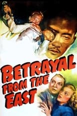 Poster for Betrayal from the East 