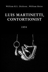 Luis Martinetti, Contortionist (1894)
