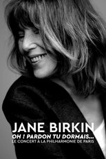 Poster di Jane Birkin « Oh ! Pardon tu dormais... », le concert